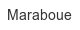 maraboue