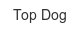 top-dog