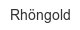 rhoengold