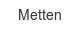 metten