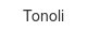 tonoli