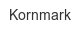 kornmark