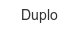 duplo