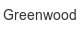 greenwood