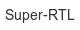 super-rtl