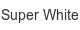 super-white
