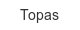 topas