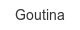 goutina