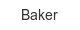 baker