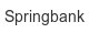 springbank