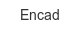 encad
