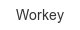 workey