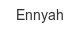 ennyah