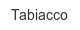 tabiacco