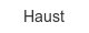 haust