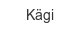 kaegi