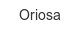 oriosa