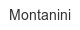 montanini