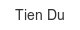 tien-du