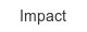 impact