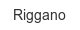 riggano