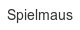 spielmaus