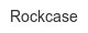 rockcase