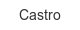 castro