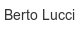 Berto Lucci berto-lucci