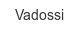 vadossi