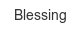 blessing