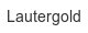 lautergold