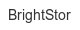 brightstor