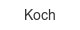 koch
