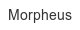 morpheus