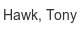 hawk-tony