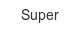 super