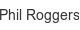 phil-roggers