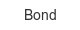 bond