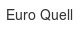 euro-quell