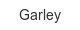 garley