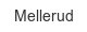 mellerud