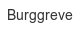 burggreve