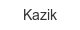kazik
