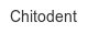 chitodent