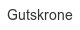 gutskrone