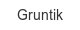 gruntik