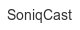 soniqcast