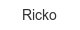 ricko