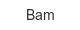 bam